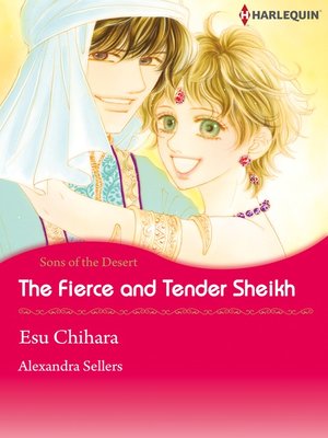 cover image of The Fierce and Tender Sheikh